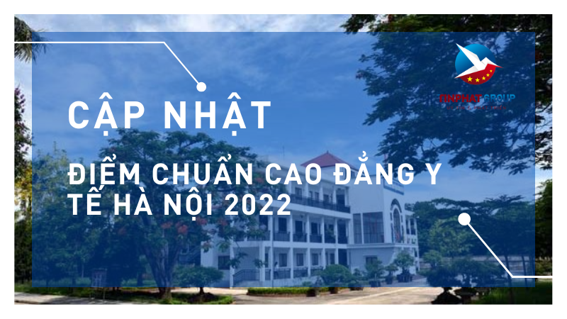 Điểm chuẩn Cao Đẳng Y Tế Hà Nội 2022