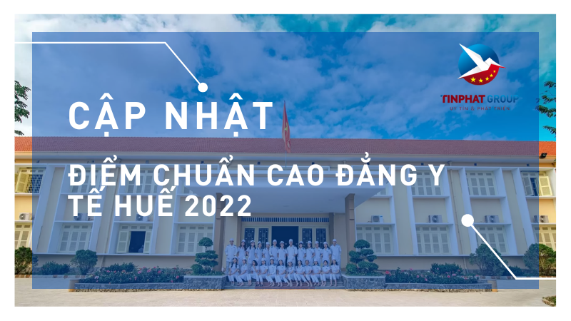 Điểm chuẩn Cao Đẳng Y Tế Huế 2022