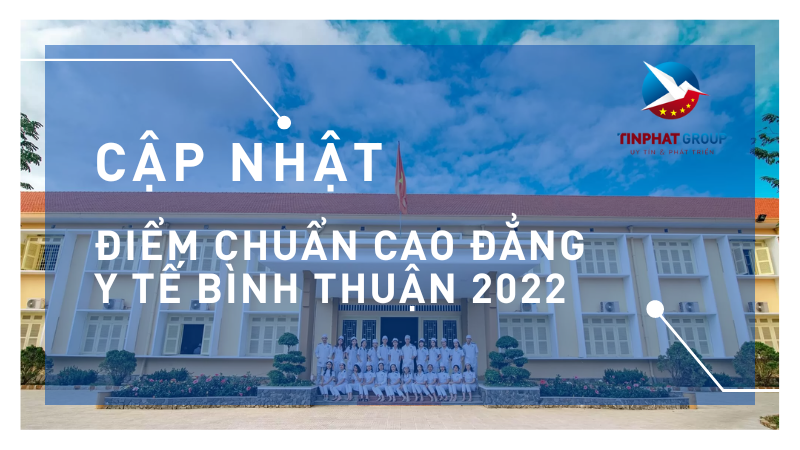 Điểm chuẩn Cao Đẳng Y Tế Bình Thuận 2022