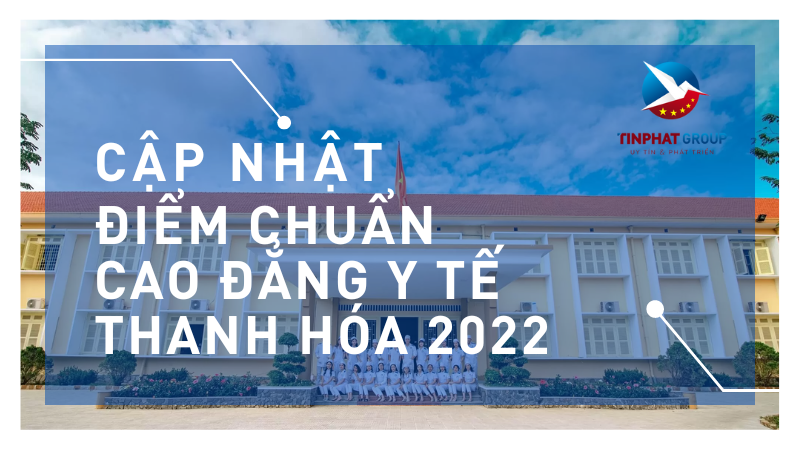 Điểm chuẩn Cao Đẳng Y Tế Thanh Hóa 2022