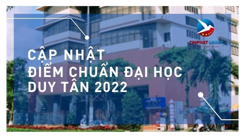 Điểm chuẩn Đại Học Duy Tân 2022