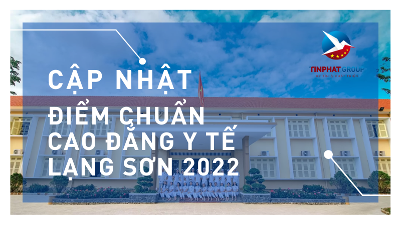 Điểm chuẩn Cao Đẳng Y Tế Lạng Sơn 2022