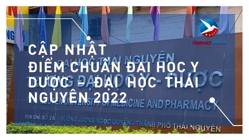 Điểm chuẩn Đại Học Y Dược – Đại Học Thái Nguyên 2022