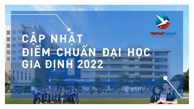 Điểm chuẩn Đại Học Gia Định 2022