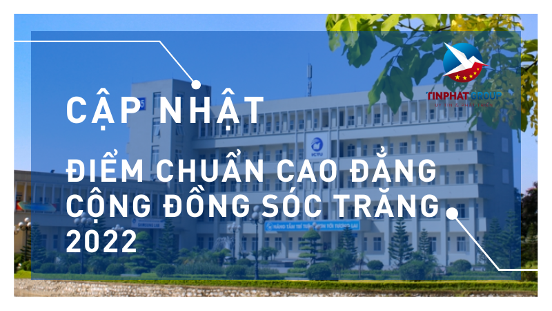 Điểm chuẩn Cao Đẳng Cộng Đồng Sóc Trăng 2022